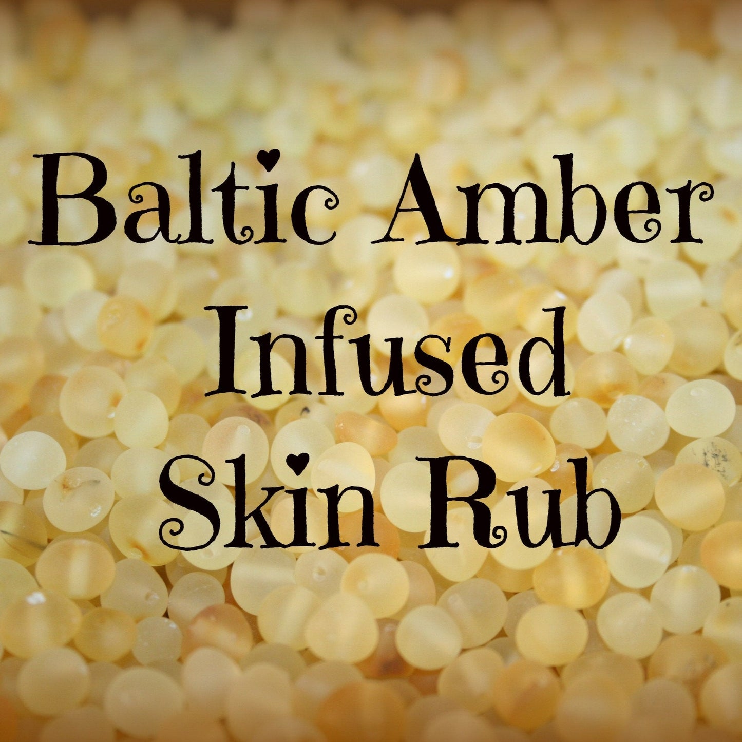 Baltic Amber Infused Skin Rub - Magic In A Bottle